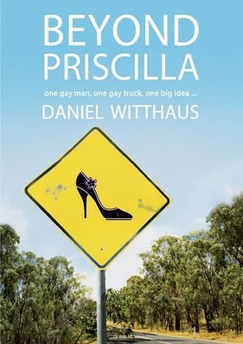 Beyond Priscilla: One Gay Man, One Gay Truck, One Big Idea ...