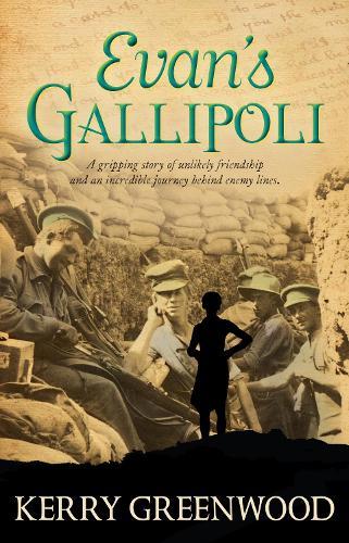 Evan's Gallipoli  by Kerry Greenwood at Abbey's Bookshop, 