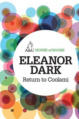 Return to Coolami  by Eleanor Dark at Abbey's Bookshop, 