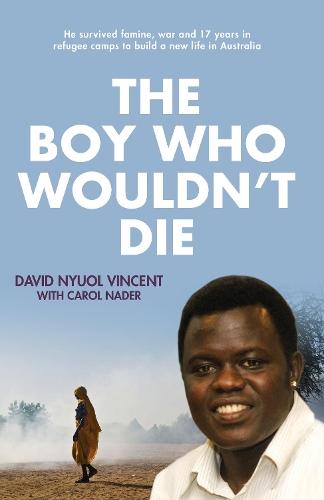 The Boy Who Wouldn't Die  by David Nyuol Vincent at Abbey's Bookshop, 