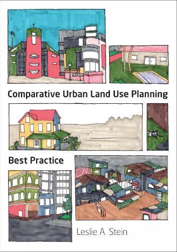 Comparative Urban Land Use Planning: Best Practice  by Leslie A. Stein at Abbey's Bookshop, 