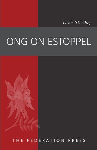 Ong on Estoppel  by Denis SK Ong at Abbey's Bookshop, 