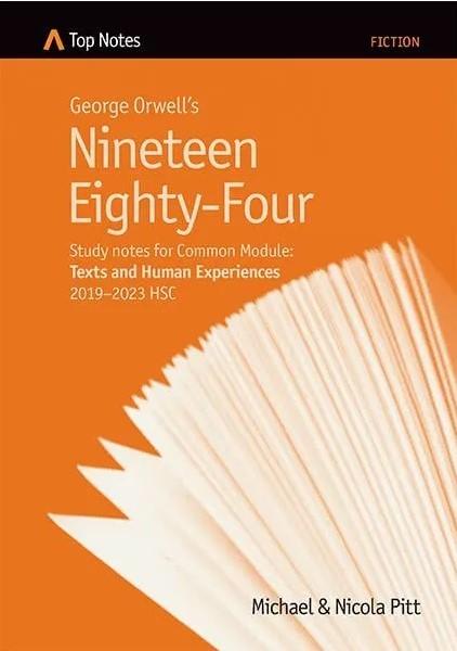 Nineteen Eighty-Four: Common Module 2019-2023 HSC (Top Notes)  by Bruce Pattinson at Abbey's Bookshop, 