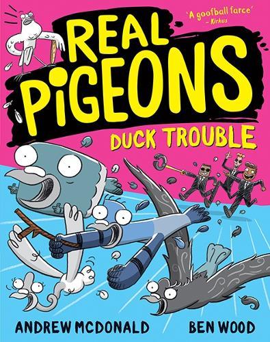 Real Pigeons Duck Trouble: Real Pigeons #9  by Andrew McDonald at Abbey's Bookshop, 