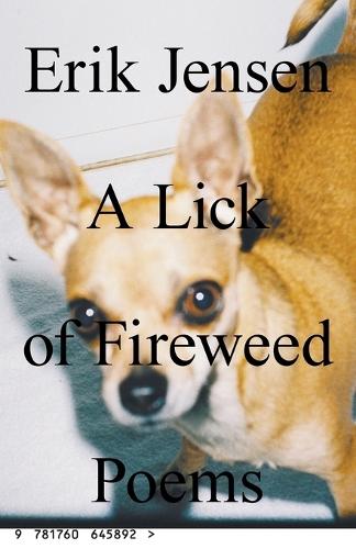 A lick of fireweed: Poems  by Erik Jensen at Abbey's Bookshop, 