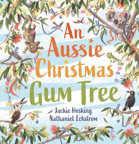 An Aussie Christmas Gum Tree  by Jackie Hosking at Abbey's Bookshop, 