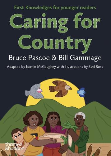 Caring for Country: First Knowledges for Younger Readers  by Bruce Pascoe at Abbey's Bookshop, 
