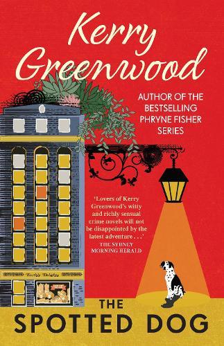 The Spotted Dog: A Corinna Chapman Mystery  by Kerry Greenwood at Abbey's Bookshop, 