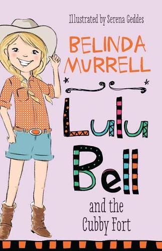 Lulu Bell and the Cubby Fort  by Belinda Murrell at Abbey's Bookshop, 