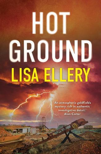 Hot Ground: An Australian rural crime thriller  by Lisa Ellery at Abbey's Bookshop, 