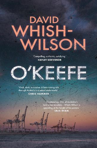 O'Keefe  by David Whish-Wilson at Abbey's Bookshop, 