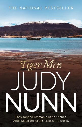 Tiger Men: unmissable historical fiction from the bestselling author of Black Sheep  by Judy Nunn at Abbey's Bookshop, 