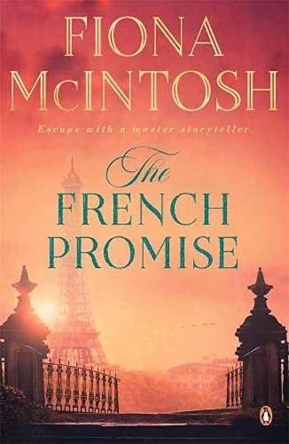 The French Promise  by Fiona McIntosh at Abbey's Bookshop, 