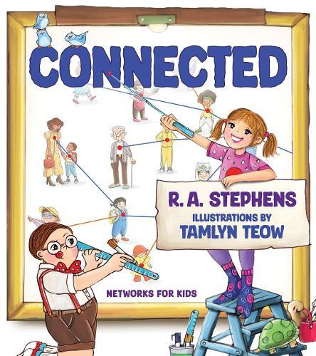 Connected: Networks for kids  by R. A. Stephens at Abbey's Bookshop, 