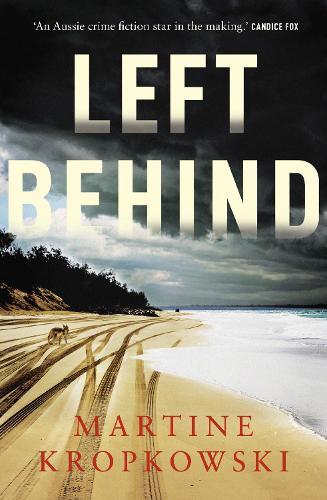 Left Behind  by Martine Kropkowski at Abbey's Bookshop, 