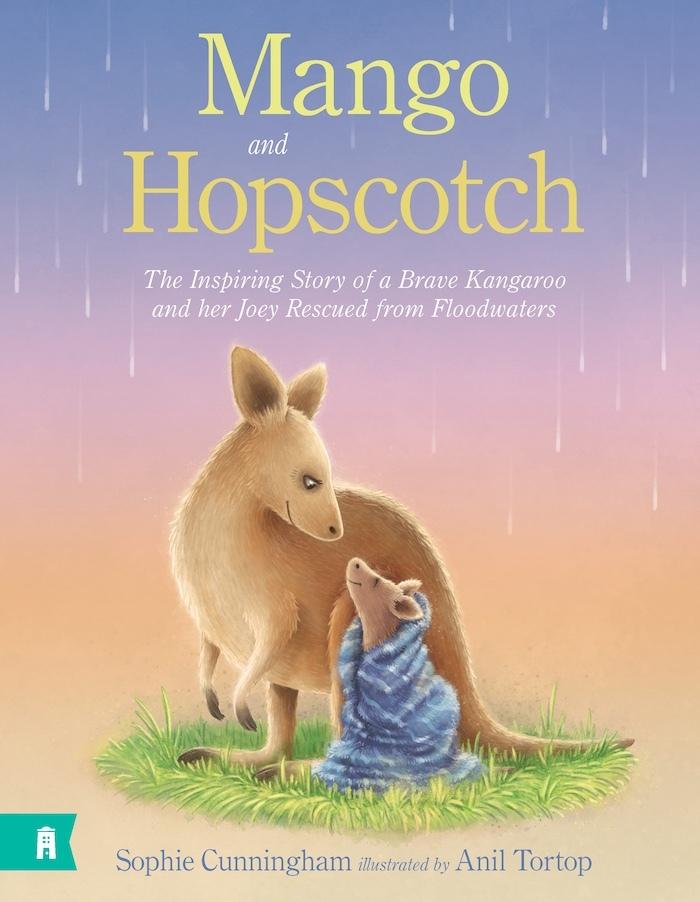 Mango and Hopscotch - The Inspiring Story of a Brave Kangaroo and her Joey Rescued from Floodwaters  by Sophie Cunningham at Abbey's Bookshop, 