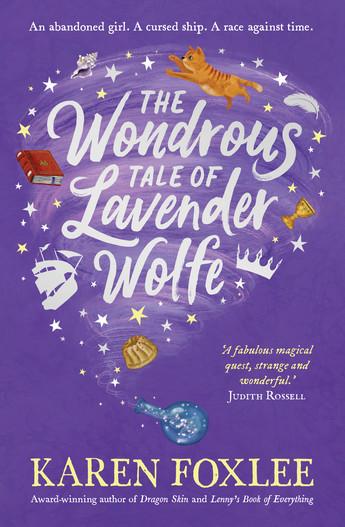 The Wondrous Tale of Lavender Wolfe  by Karen Foxlee at Abbey's Bookshop, 
