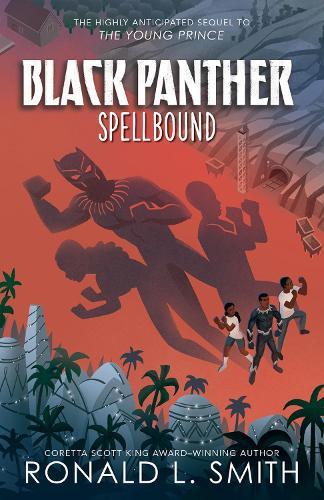 Black Panther: Spellbound  by Ronald L. Smith at Abbey's Bookshop, 