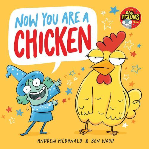 Now You Are a Chicken  by Andrew McDonald at Abbey's Bookshop, 