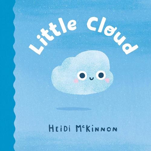 Little Cloud: Little Wonders #1  by Heidi McKinnon at Abbey's Bookshop, 