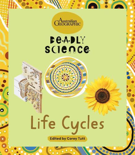 Life Cycles: Deadly Science  by Australian Geographic at Abbey's Bookshop, 
