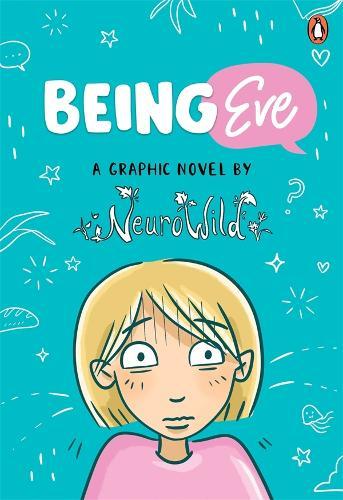 Being Eve: A Graphic Novel  by Em Hammond at Abbey's Bookshop, 