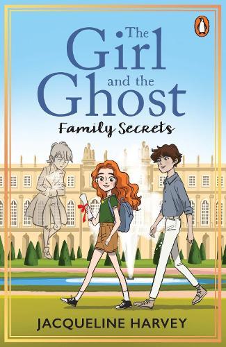 The Girl and the Ghost: Family Secrets (Book 2)  by Jacqueline Harvey at Abbey's Bookshop, 