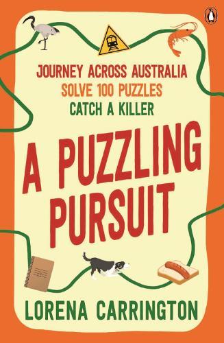 A Puzzling Pursuit: Journey Across Australia. Solve 100 Puzzles. Catch a Killer.  by Lorena Carrington at Abbey's Bookshop, 