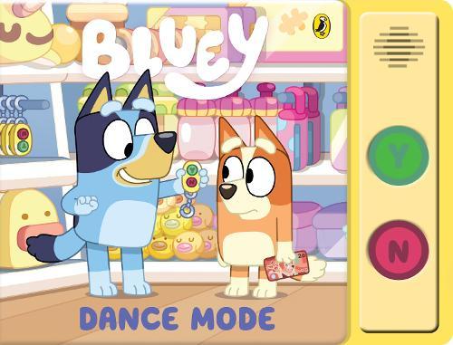 Bluey: Dance Mode  by Bluey at Abbey's Bookshop, 