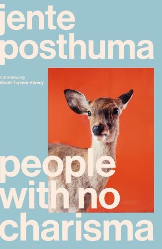 People with No Charisma  by Jente Posthuma at Abbey's Bookshop, 