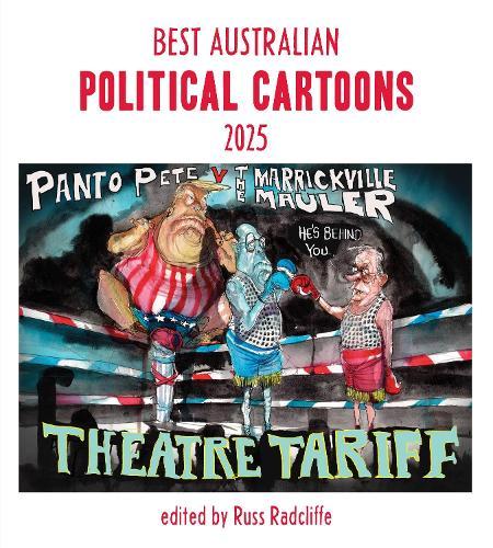 Best Australian Political Cartoons 2025  by Russ Radcliffe at Abbey's Bookshop, 