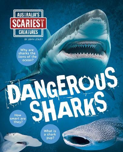 Dangerous Sharks  by John Lesley at Abbey's Bookshop, 