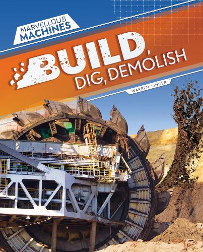 Build, Dig, Demolish  by Warren Singer at Abbey's Bookshop, 