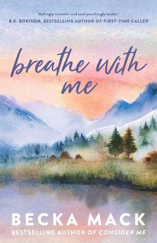 Breathe with Me  by Becka Mack at Abbey's Bookshop, 