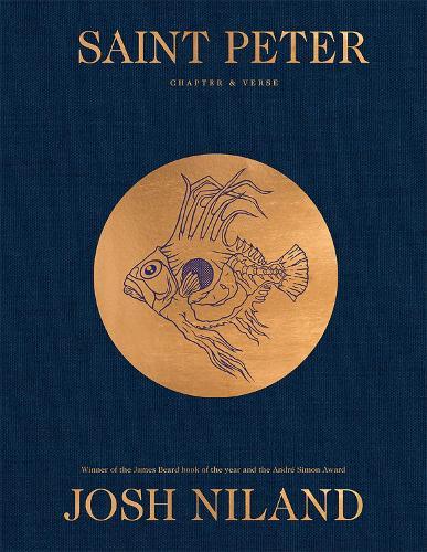 Saint Peter: Chapter & Verse: The making of Sydney’s legendary seafood restaurant – in over 100 recipes