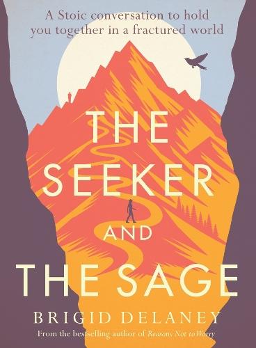 The Seeker and the Sage  by Brigid Delaney at Abbey's Bookshop, 