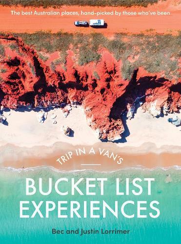 Trip in a Van's Bucket List Experiences  by Bec Lorrimer at Abbey's Bookshop, 