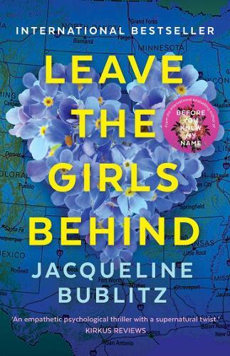 Leave the Girls Behind  by Jacqueline Bublitz at Abbey's Bookshop, 