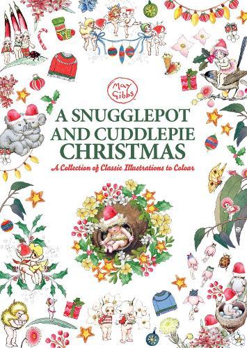 A Snugglepot and Cuddlepie Christmas Adult Colouring Book (May Gibbs)  by May Gibbs at Abbey's Bookshop, 