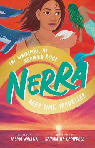 The Whirlpool At Mermaid Rock (Nerra: Deep Time Traveller #3)  by Tasma Walton at Abbey's Bookshop, 