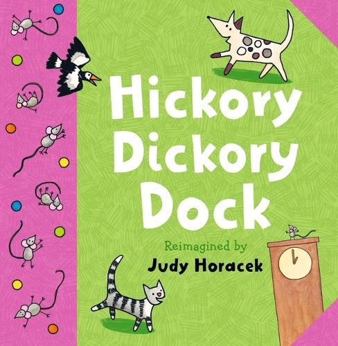 Hickory Dickory Dock  by Judy Horacek at Abbey's Bookshop, 