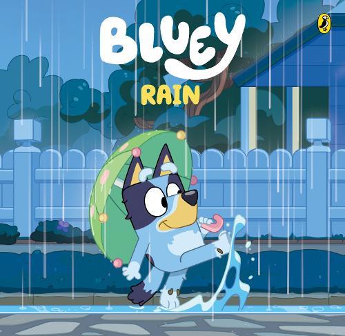 Bluey: Rain  by Bluey at Abbey's Bookshop, 