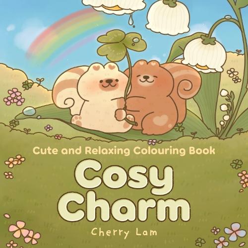 Cosy Charm: Cute and relaxing colouring book  by Cherry Lam at Abbey's Bookshop, 