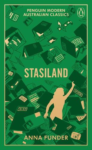 Stasiland: from the Miles Franklin Prize-winning author of All That I Am  by Anna Funder at Abbey's Bookshop, 