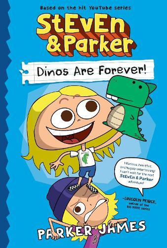 StEvEn and Parker: Dinos are Forever!  by Parker James at Abbey's Bookshop, 