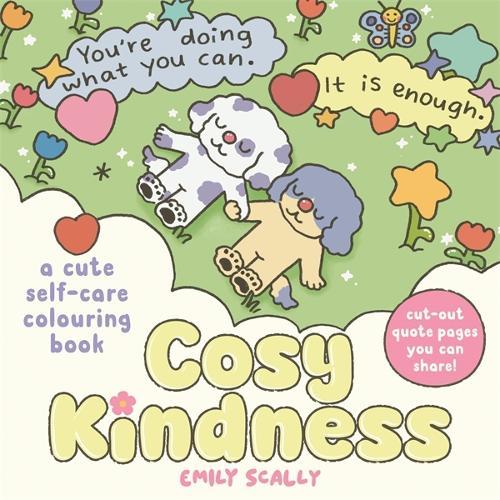 Cosy Kindness: A cute self-care colouring book  by Emily Scally at Abbey's Bookshop, 