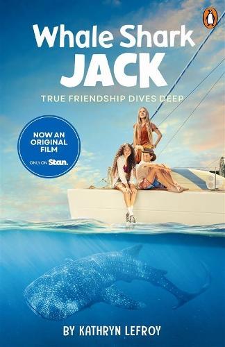 Whale Shark Jack: Movie Tie-In  by Kathryn Lefroy at Abbey's Bookshop, 