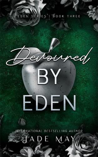 Devoured by Eden: An age gap medical romance (Eden series book 3)  by Jade May at Abbey's Bookshop, 