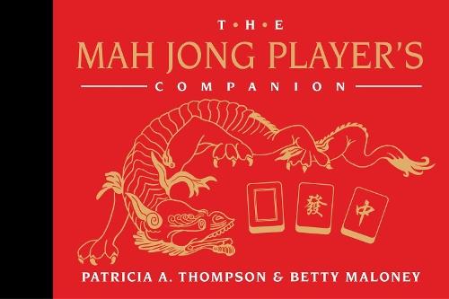 The Mah Jong Player's Companion  by Patricia Thompson at Abbey's Bookshop, 