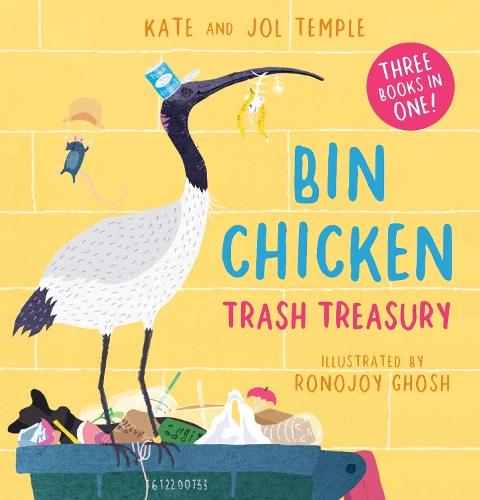 Bin Chicken Trash Treasury  by Jol Temple at Abbey's Bookshop, 